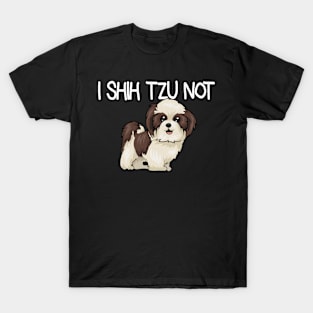 Shih Tzu Not T-Shirt